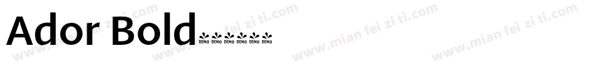 Ador Bold字体转换